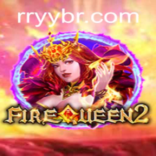 Discovering the Mystical Realm of FireQueen2: A Full Guide